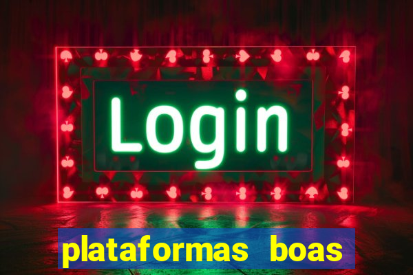 plataformas boas para jogar fortune tiger